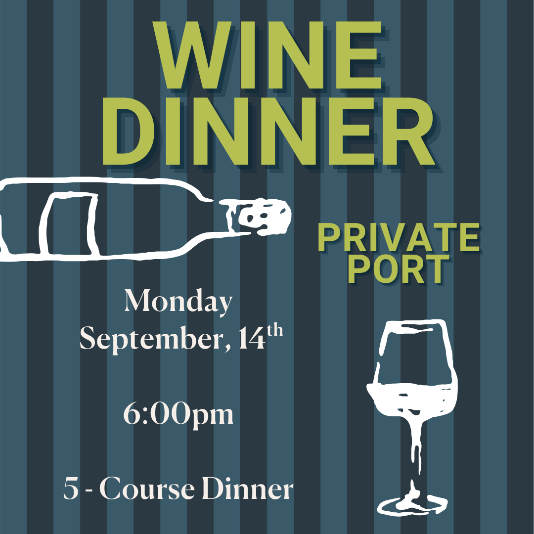 Wine Dinner - Private Port Collection