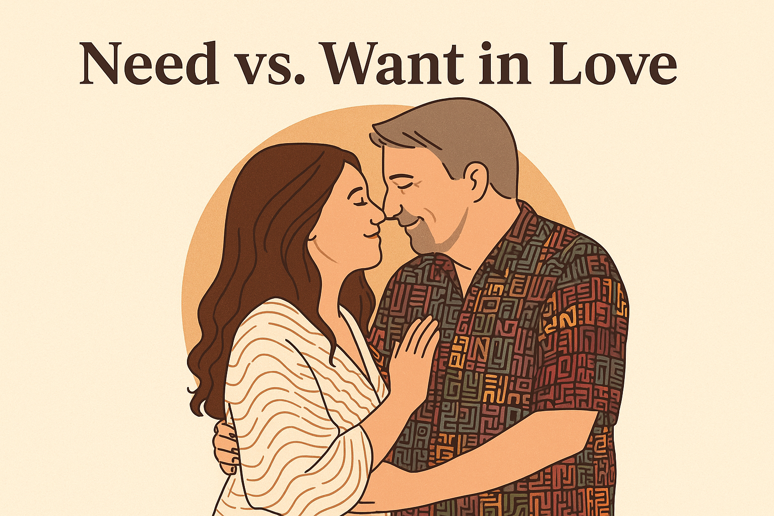 Need vs. Want in Love: The Sacred Shift Toward True Connection