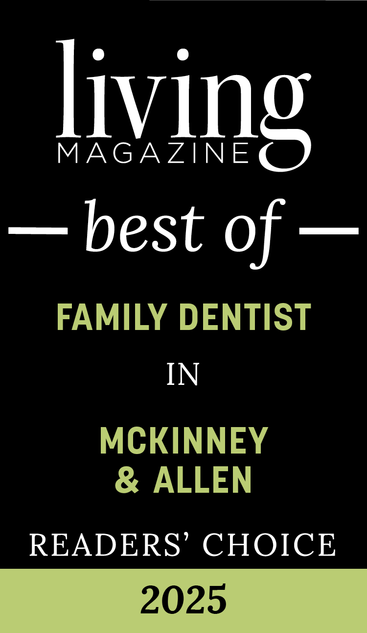 Cover of Living Magazine's best of 2025 awards, featuring a black background with white and green text that reads 'Living Magazine - Best of Family Dentist in McKinney & Allen - Readers' Choice - 2025'.