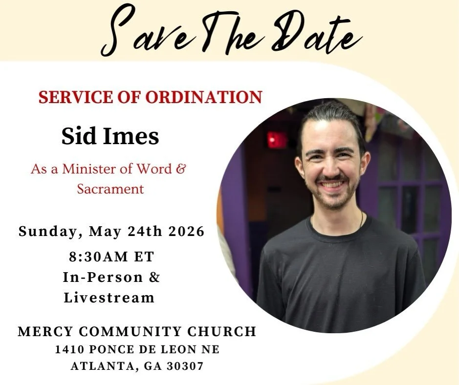 Join us this Sunday, May 24, as we celebrate the ordination of Sid Imes as a pastor in our community! Sid has been a member and trusted leader in our community since his days in Candler School of Theology at Emory University. He has worked and served