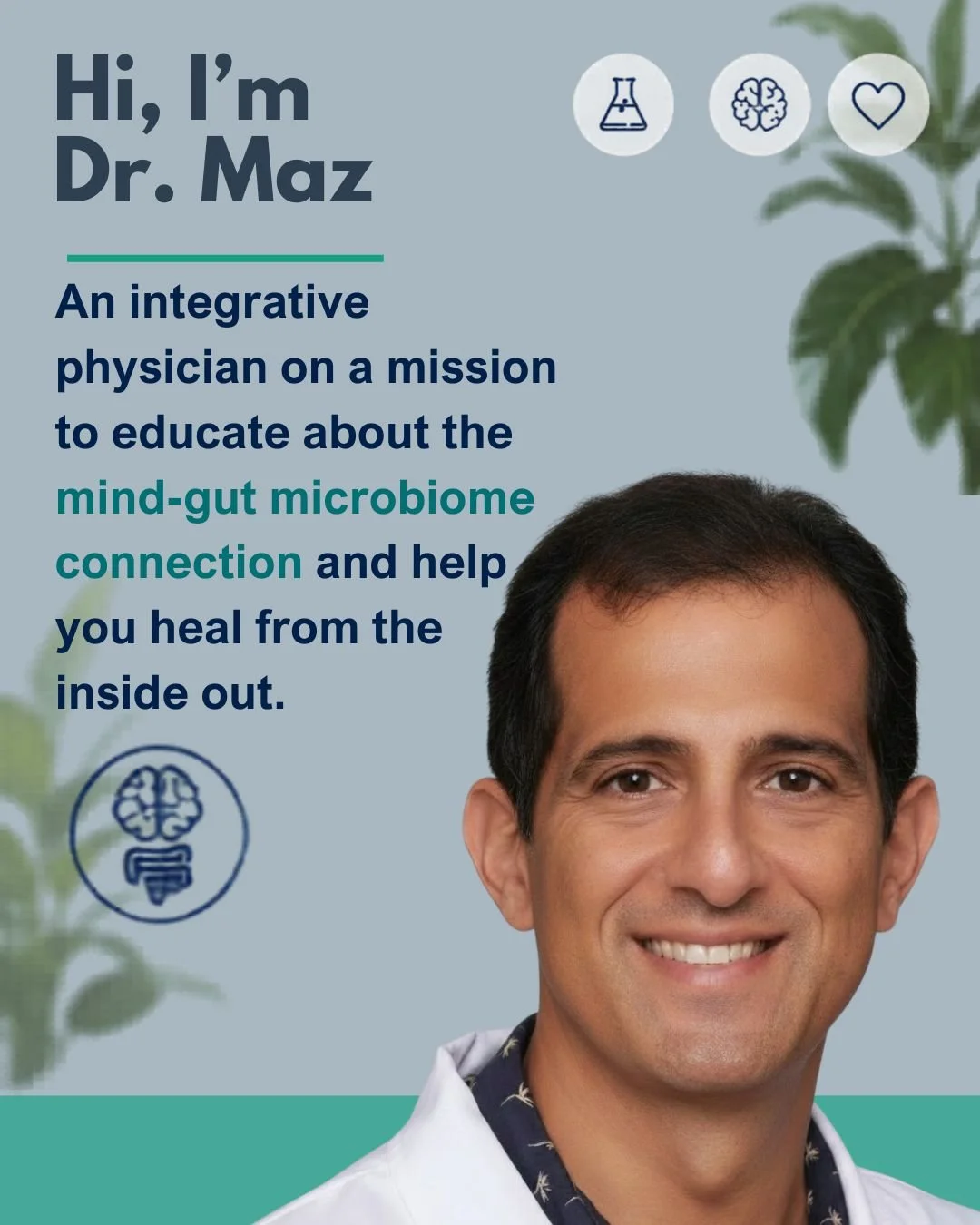 Meet Dr. Maz (Mazen Abbas, DO)

💼 Integrative Physician | GWU Integrative Medicine Fellow
🔬 Public Health Background | Former CDC specialist with a Master of Public Health 
🎖️ GI Expert | Formally trained in military pediatric gastroenterology &am