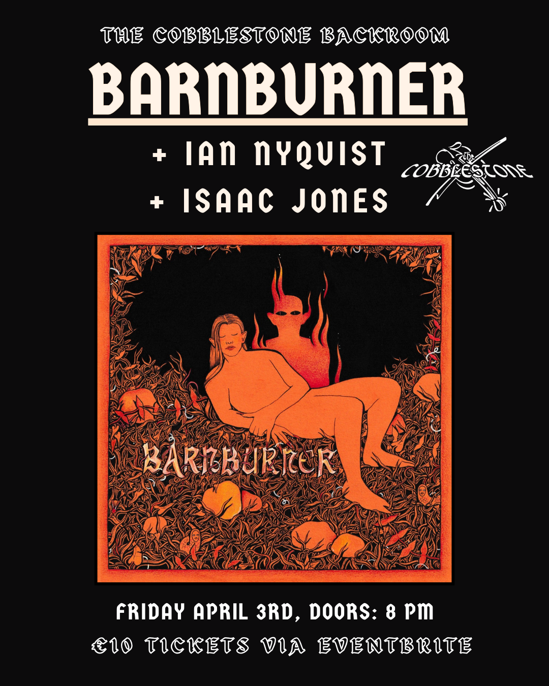 Barnburner with Ian Nyquist&nbsp;+ Isaac Jones
