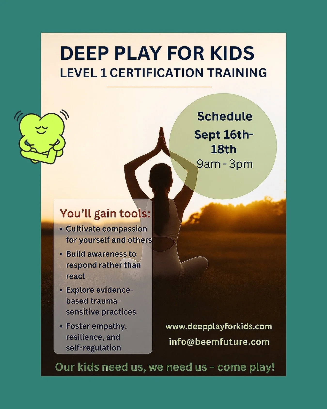 ✨ Deep Play for Kids: Level 1 Certification Training ✨

Join us Sept 16&ndash;18 (9am&ndash;3pm) for an immersive program designed to help educators, parents, and caregivers cultivate compassion, foster resilience, and integrate evidence-based trauma