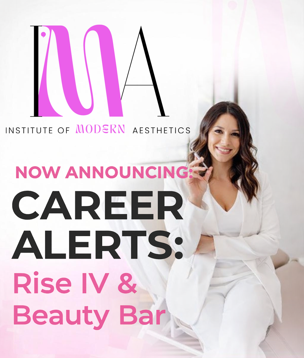 A woman with long brown hair, dressed in white, smiling and sitting in a modern office. The image promotes the Institute of Modern Aesthetics, announcing new career alerts for Rise IV and Beauty Bar.