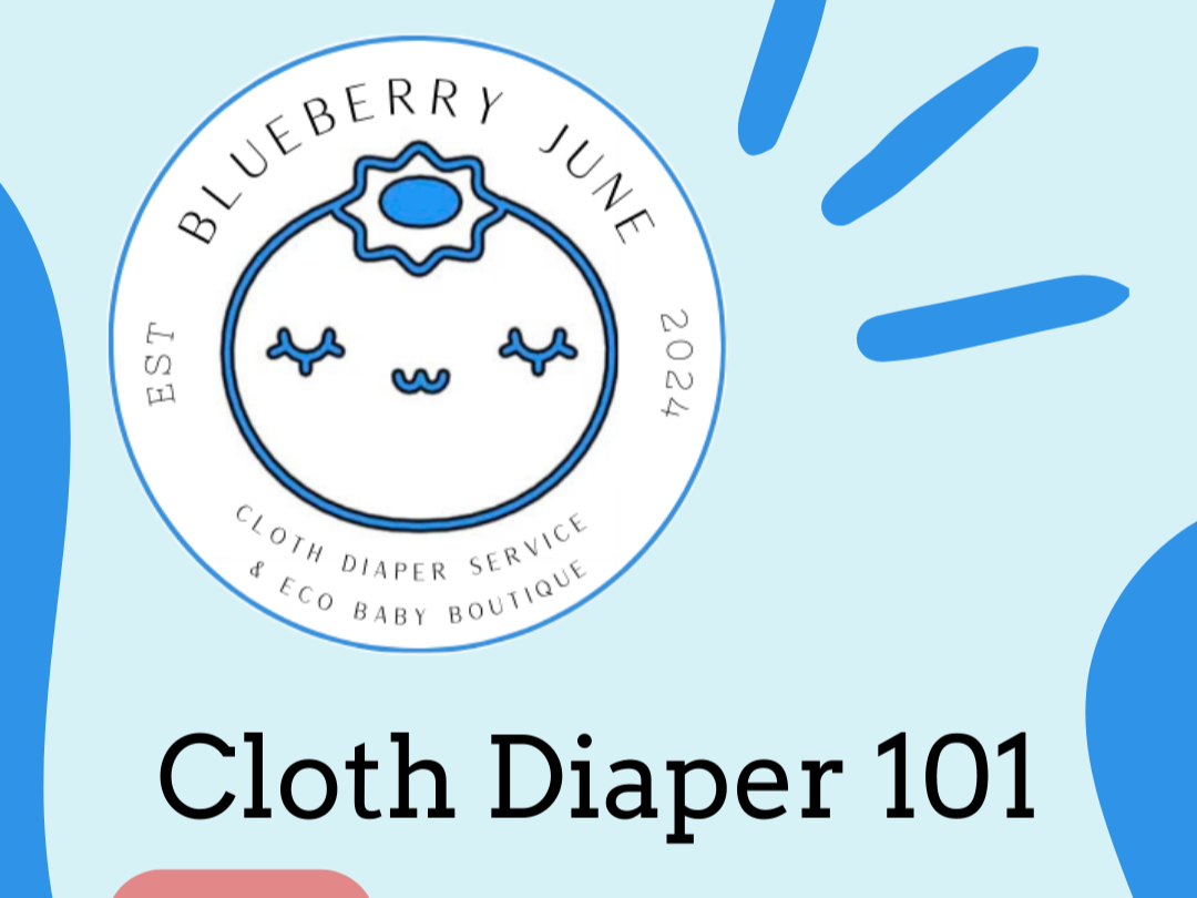 Cloth Diaper 101 -- Virtual Class
