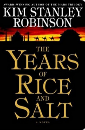 The Years of Rice and Salt (2003)