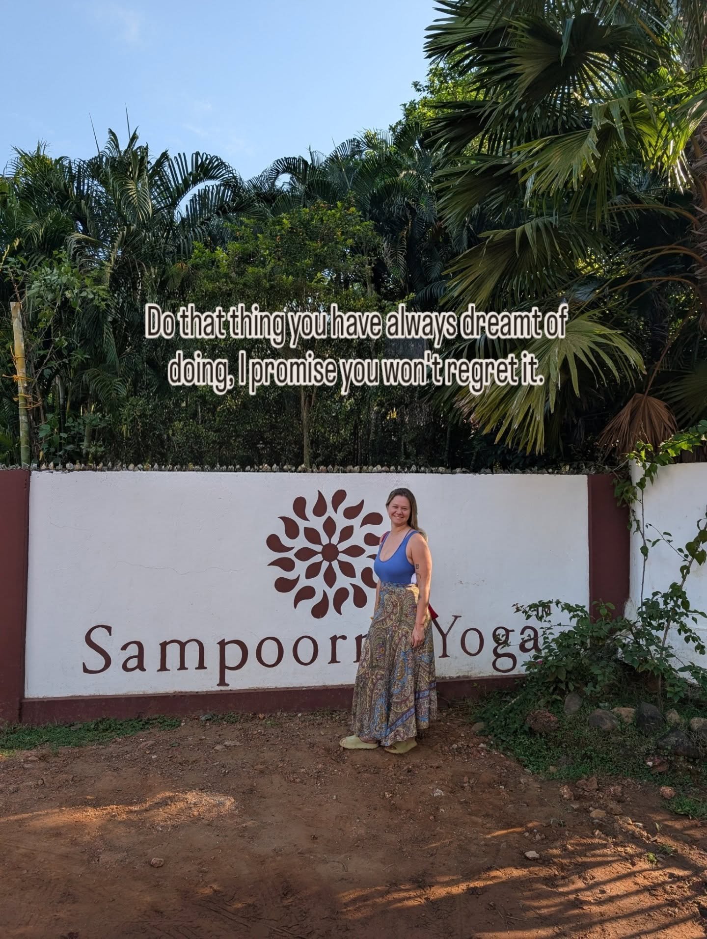 Do that thing you have always dreamt of, I promise you won't regret it.

Thankfully I did, and now I'm a Qualified Hatha Yoga Teacher.