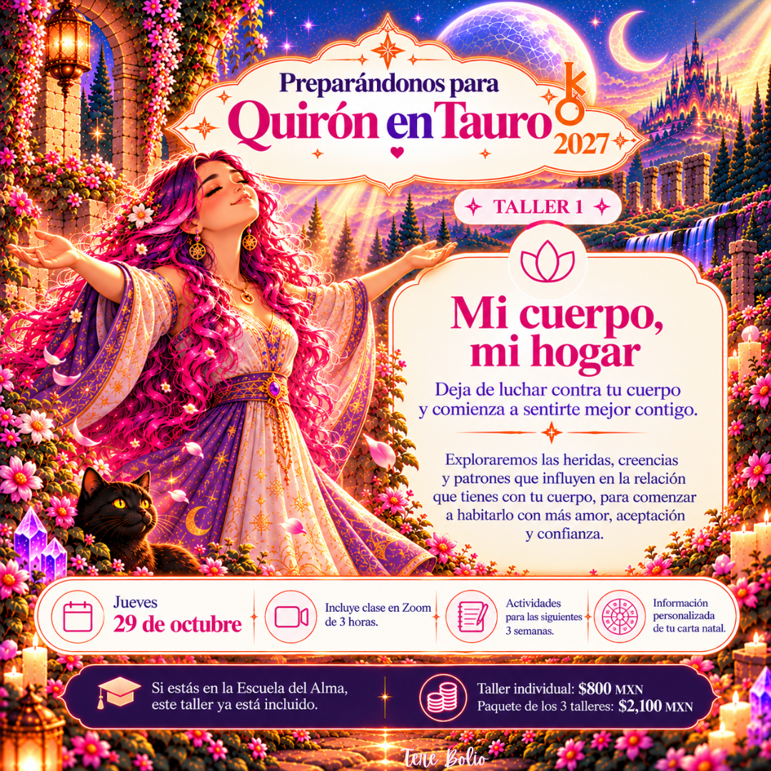 Preparándonos para Quirón en Tauro 2027. Taller Mi cuerpo