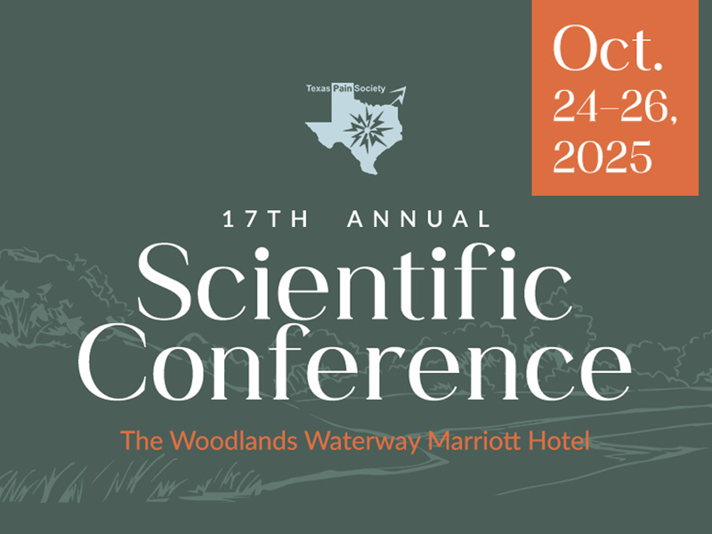 Texas Pain Society Annual Scientific Conference, October 24-26, 2025