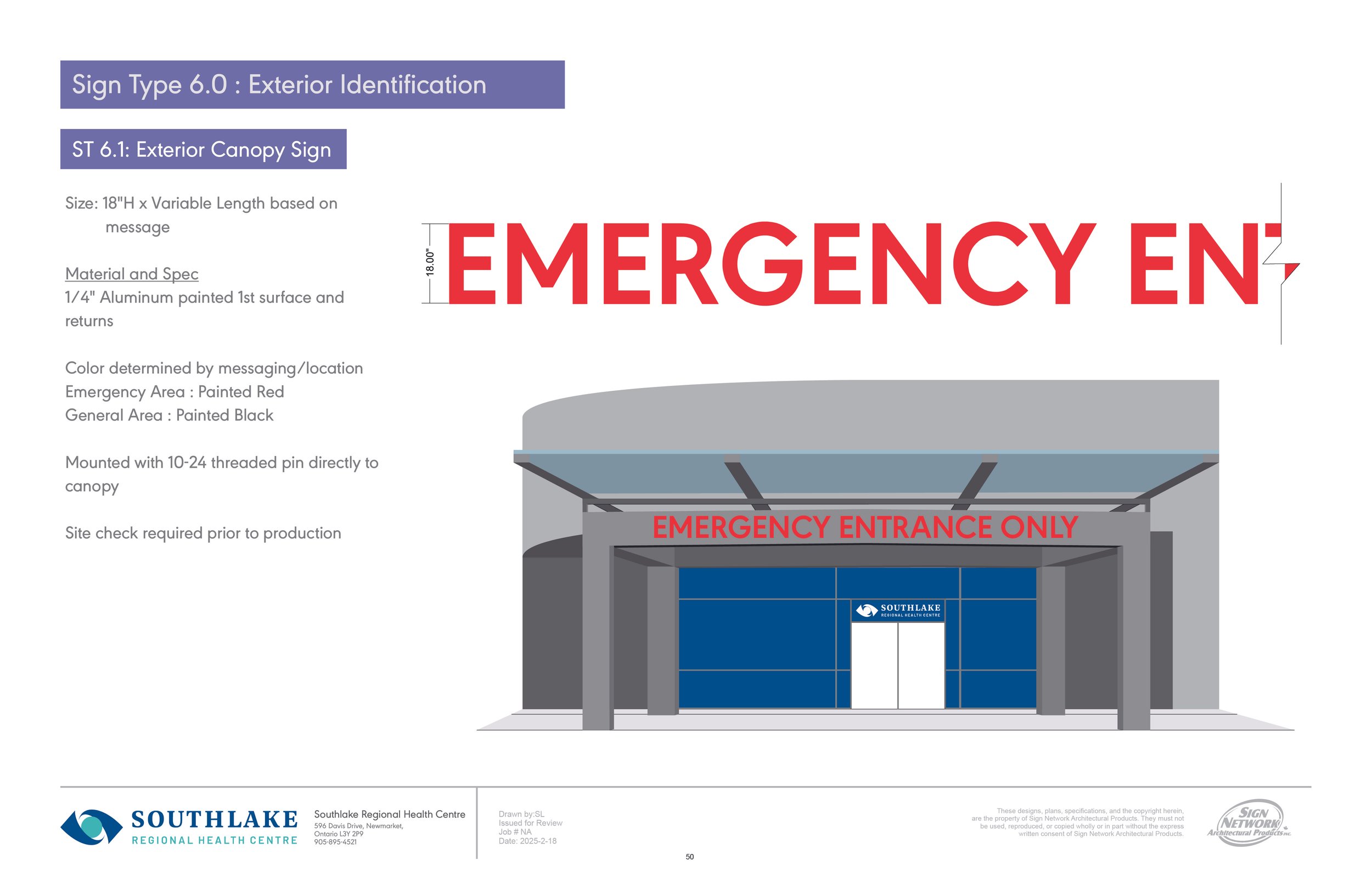 Design plan for exterior canopy sign of Southlake Regional Health Centre, showing the sign's dimensions, materials, colors, and mounting details, with the sign reading 'EMERGENCY ENTRANCE ONLY' in red.