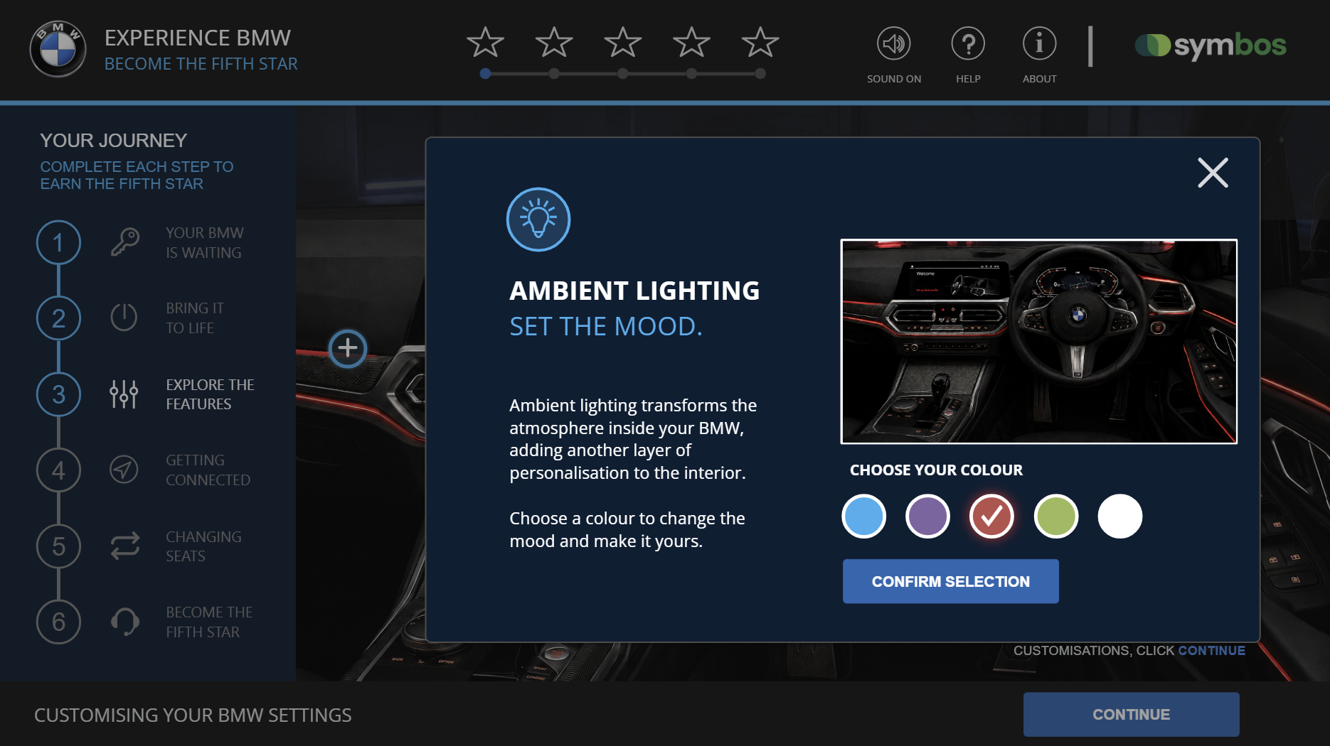 user can customise the ambient lighting by changing the coloured buttons and visualising the new look