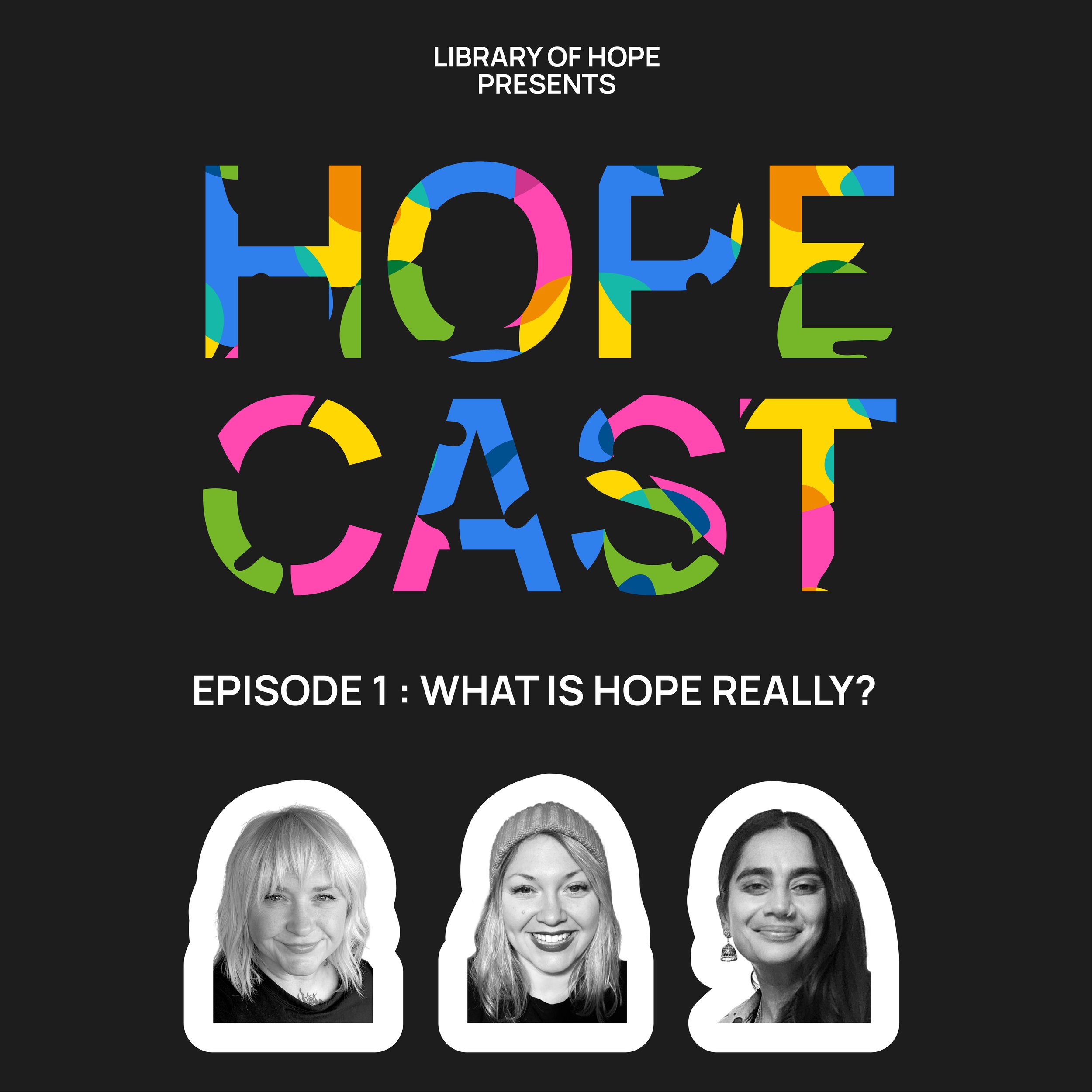 episode one: what is hope really?
