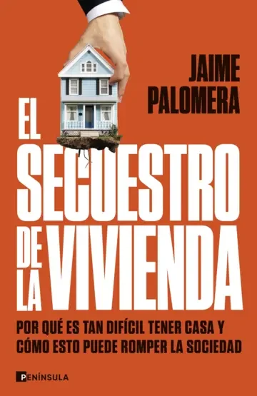 portada_el-secuestro-de-la-vivienda_jaime-palomera_202503051736.webp
