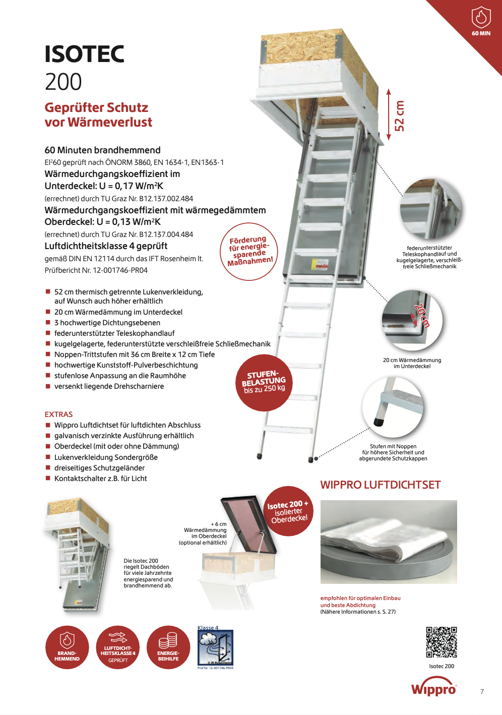 Informationsblatt über ISOTEC 200, eine feuerhemmende, wärmegedämmte Klappleiter mit federunterstützter Teleskopaufhängung, kugelgelagerter Verschlussmechanik, 52 cm Isolierung, 3 Dichtungsflächen, bis zu 250 kg belastbar, inklusive extras wie Wippro