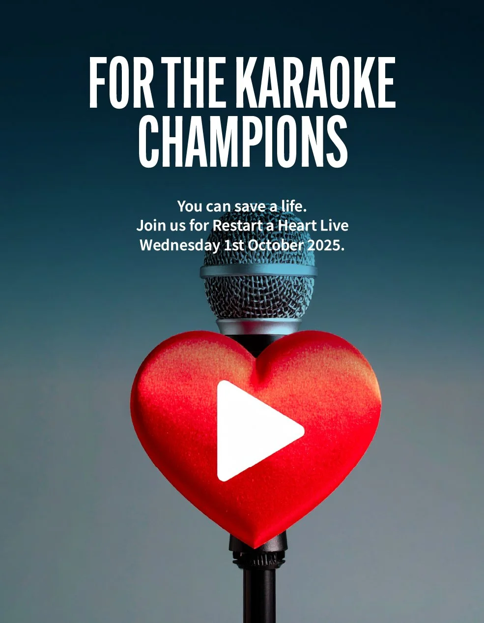Alt text: Image of a red heart with a white play button with a background of microphone. Text reads: For the Karaoke Champions. You can save a life. Join us for Restart a Heart Live Wednesday 1st October 2025.
