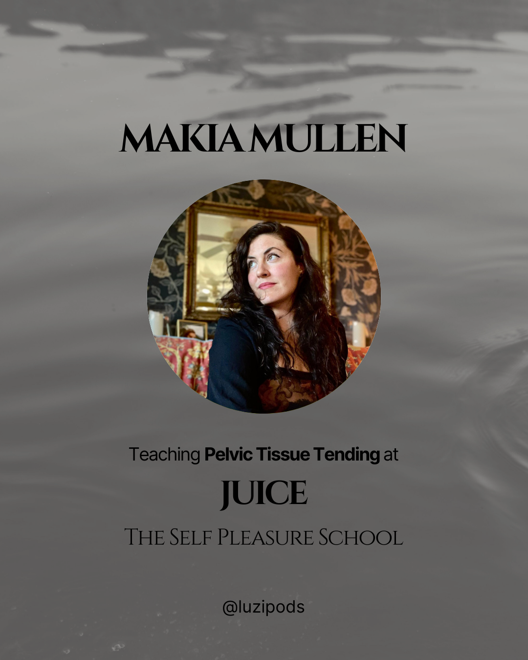 Image shows a photograph of Makia Mullen, a bodyworker of over 20 years, certified STREAM practitioner, herbal witch, somanaut, Somatic Sexologist and guest speaker on sexologist Luzi Pods' online course called JUICE, starting on 3rd Feb 2026.