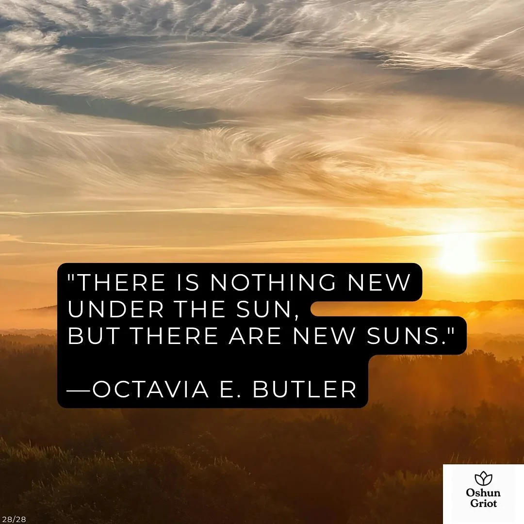 Nothing new under the sun.
Still, new suns rise.

Black History Month, Day 28. #oshungriot