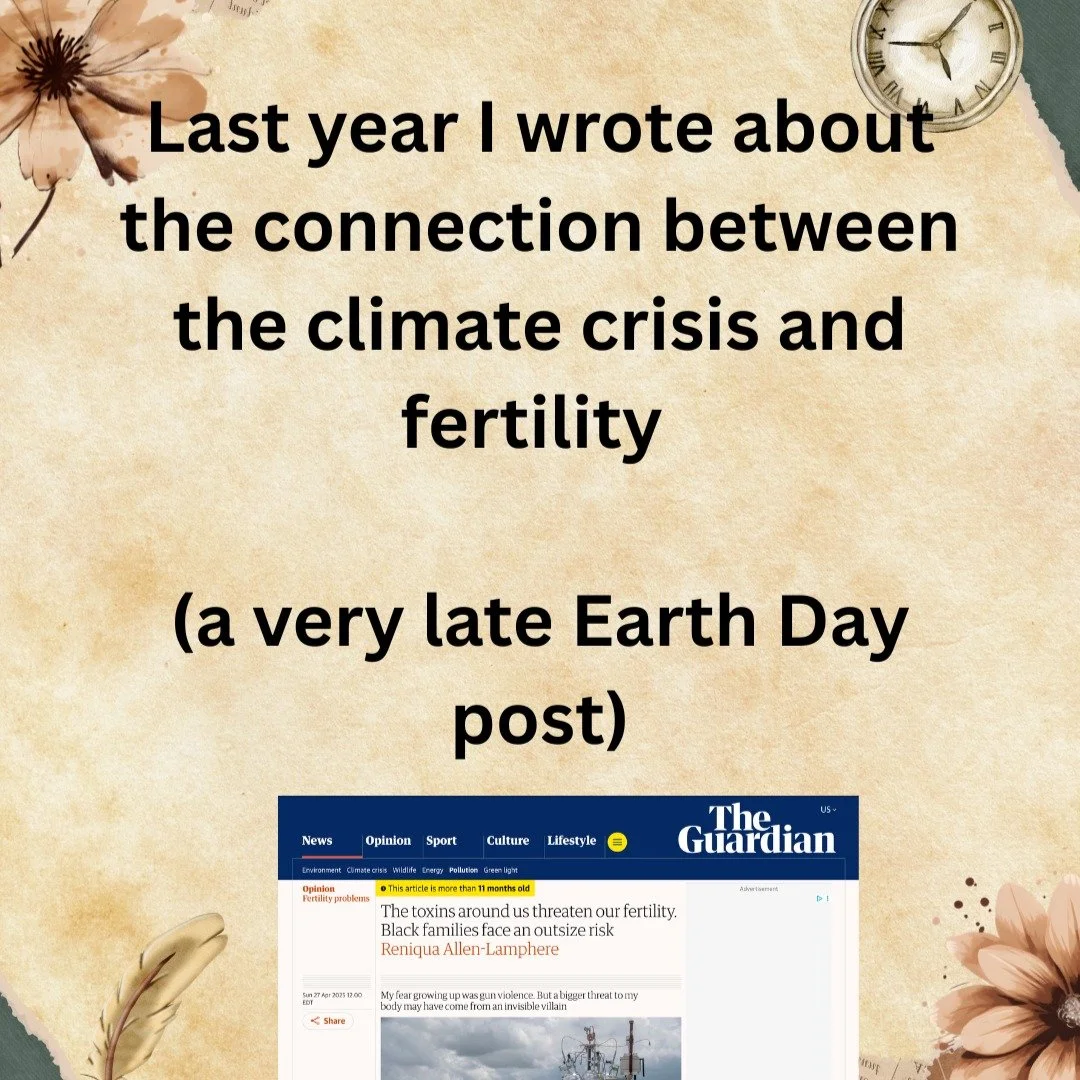A very late Earth Day post.

I wrote this last year, before I realized how deep this story goes.

Climate. Environment. Fertility.

It&rsquo;s #MoreThan what we&rsquo;re taught to look for. @resolve @theguardian

#NIAW2026
