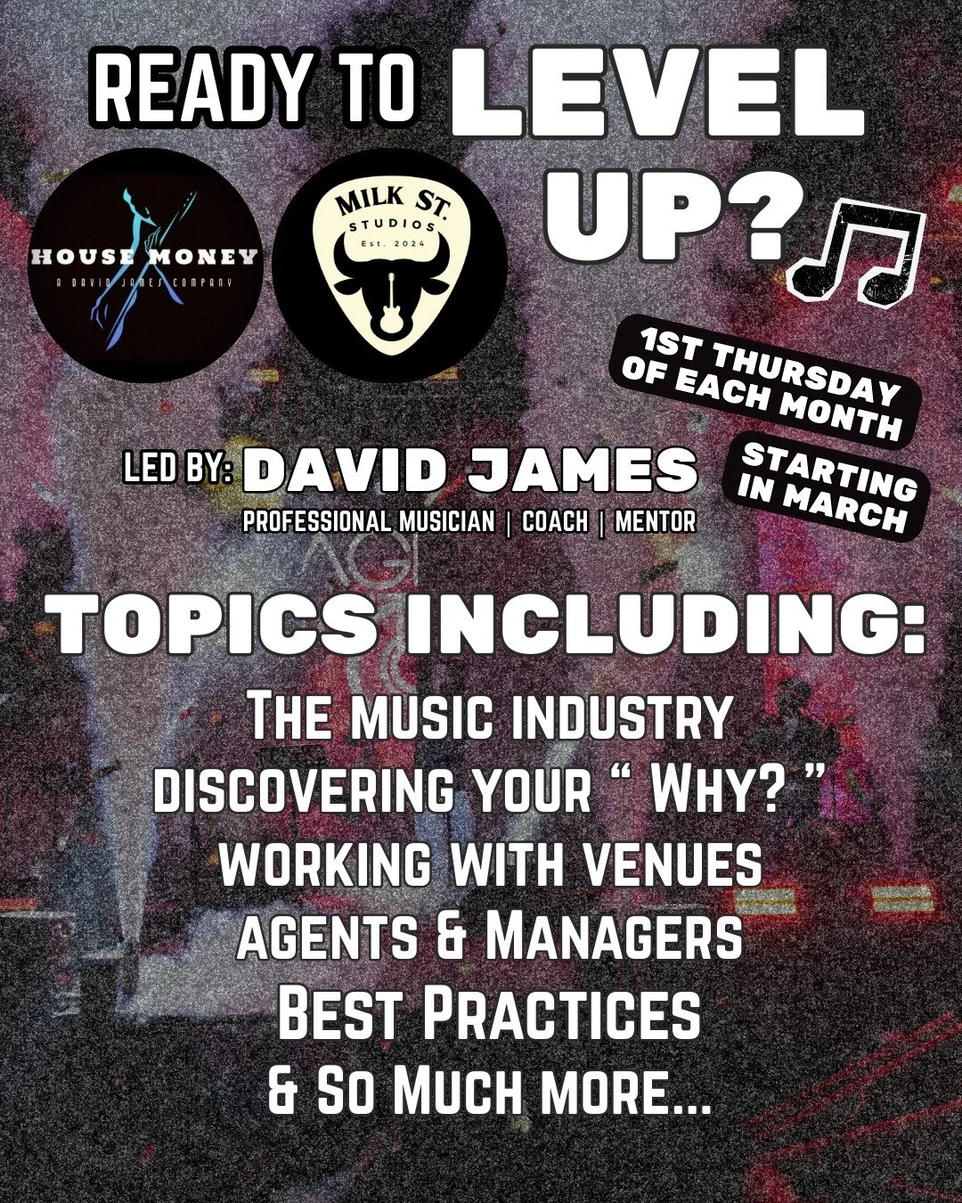 "Level Up” w/ David James- Session 1: What is the Music Industry?