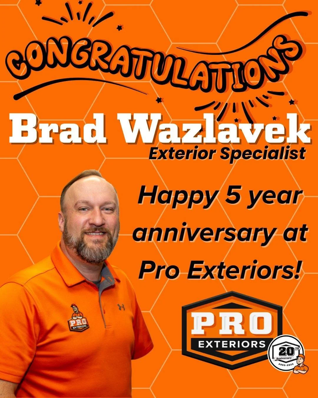 Cheers to 5 incredible years with Brad, one of our amazing Exterior Specialist at Pro Exteriors! 🥳

Brad's dedication to quality craftsmanship and his commitment to helping homeowners elevate their properties truly shines. From durable roofing solut