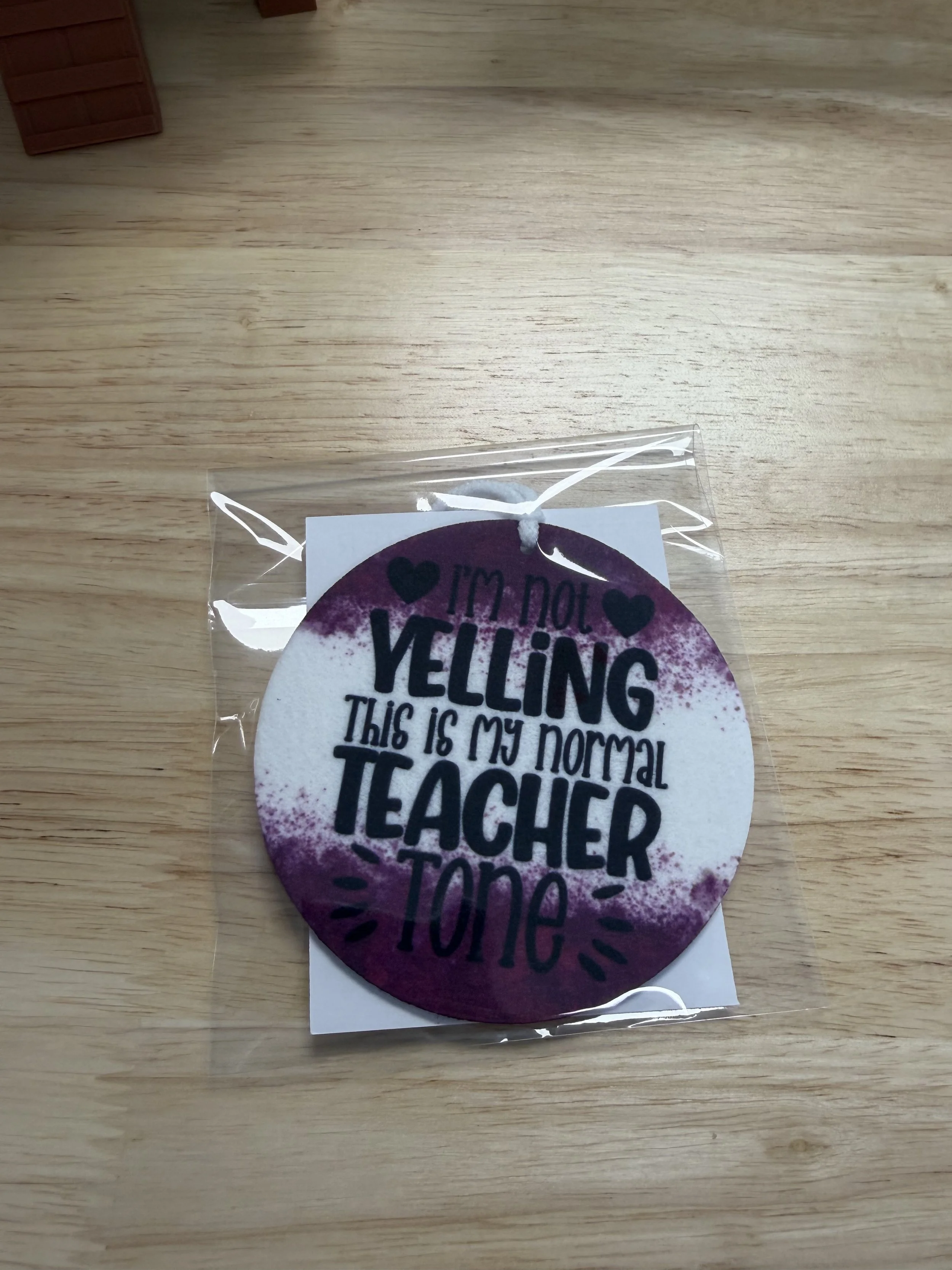 I'm Not Yelling...Air Freshener