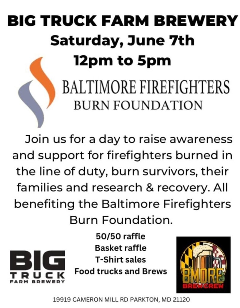 Big Truck Farm Brewery Takeover Fundraiser for the Baltimore Firefighters Burn Foundation