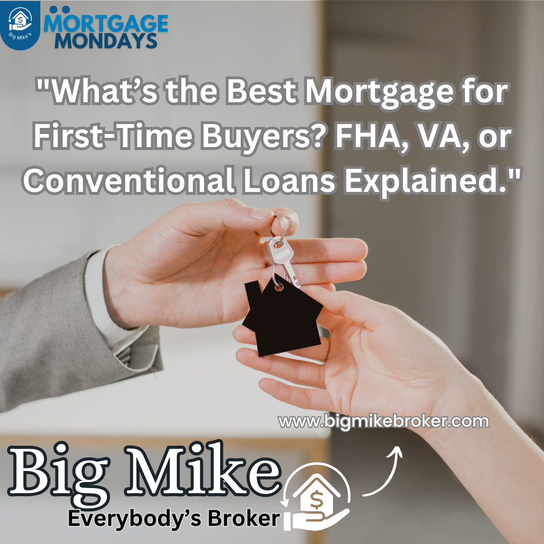 What’s the Best Mortgage for First-Time Buyers? FHA, VA, or Conventional Loans Explained