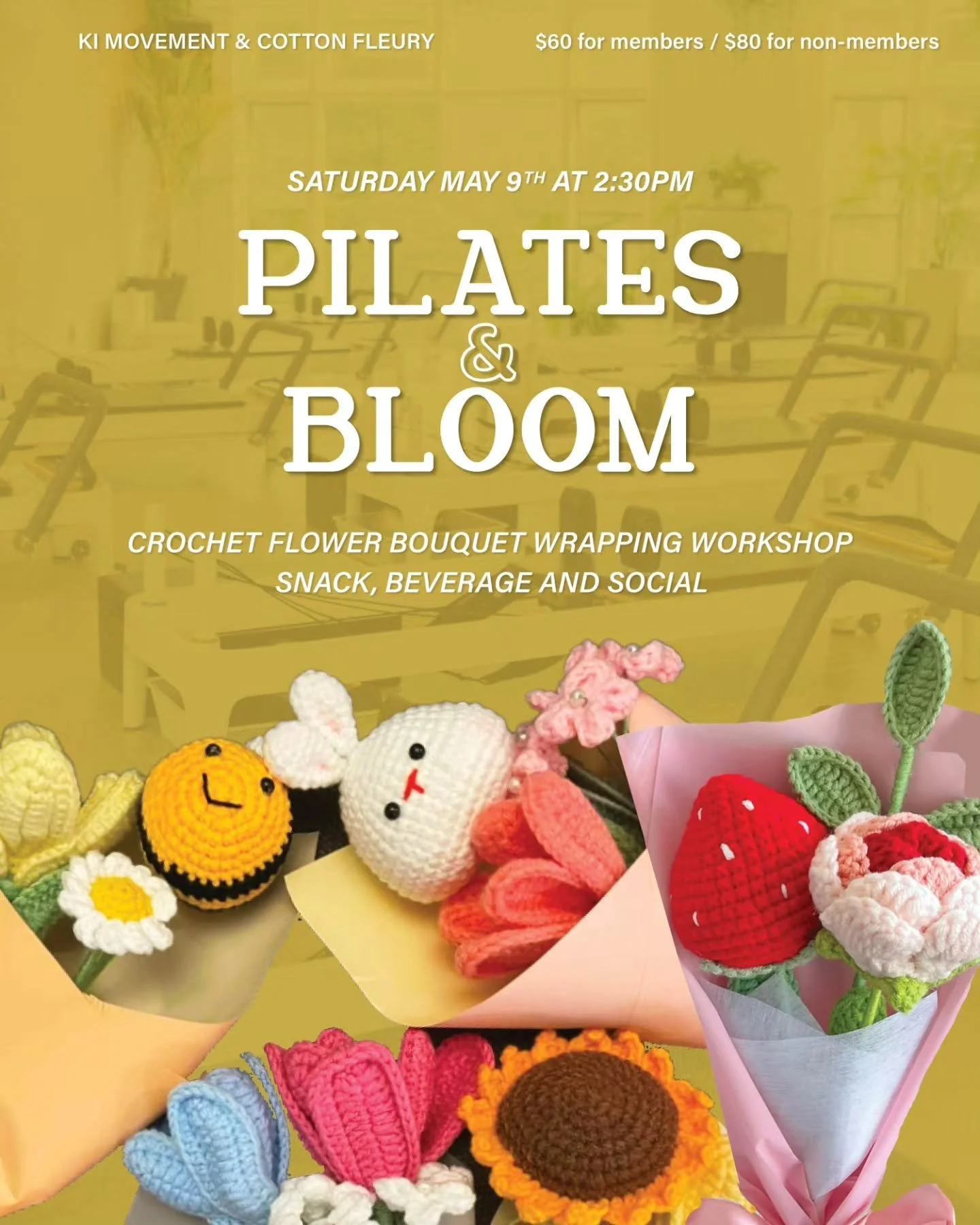 Pilates &amp; Bloom 🌸✨

Join us on&nbsp;Saturday, May 9th at 2:30PM&nbsp;for a special experience that blends movement, creativity, and connection.

Start with an energizing Pilates class, then unwind with a&nbsp;crochet flower bouquet wrapping work