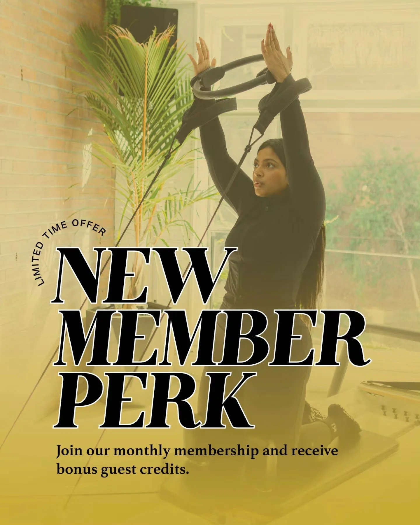 NEW MEMBER PERK 

This month, we&rsquo;re welcoming new members with something extra&nbsp;✨

Join and receive bonus guest credits to share:
&bull; 4-class &rarr; +2 guest credits
&bull; 8-class &rarr; +4 guest credits
&bull; 12-class &rarr; +6 guest 