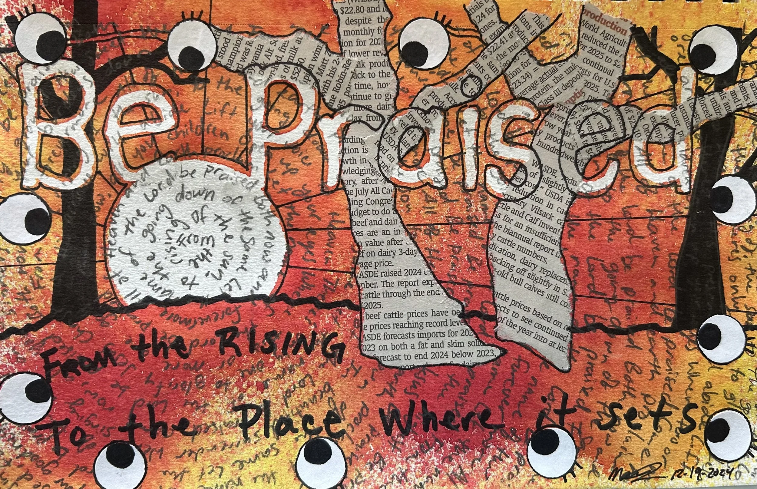 Colorful mixed-media artwork featuring cut-out newspaper clippings arranged to spell 'Be Prepared' and 'From the Rising to the Place Where,' with hand-drawn elements including trees, text, and cartoonish eyes scattered throughout the composition. Background consists of red, orange, and yellow textured paint.