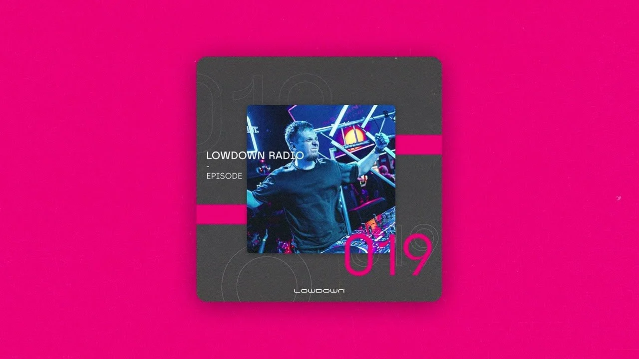 Lowdown Radio 019