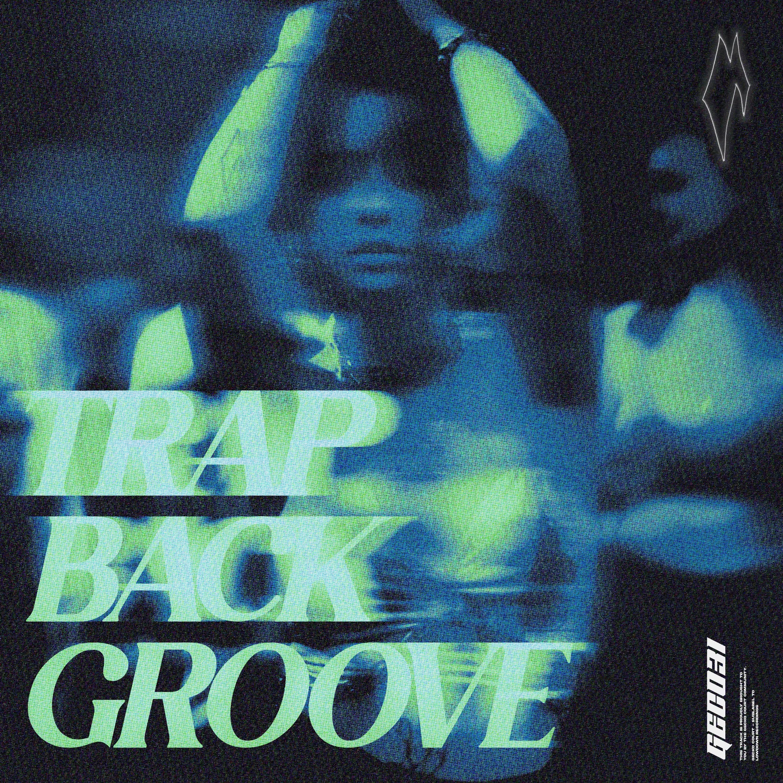 Trap Back Groove