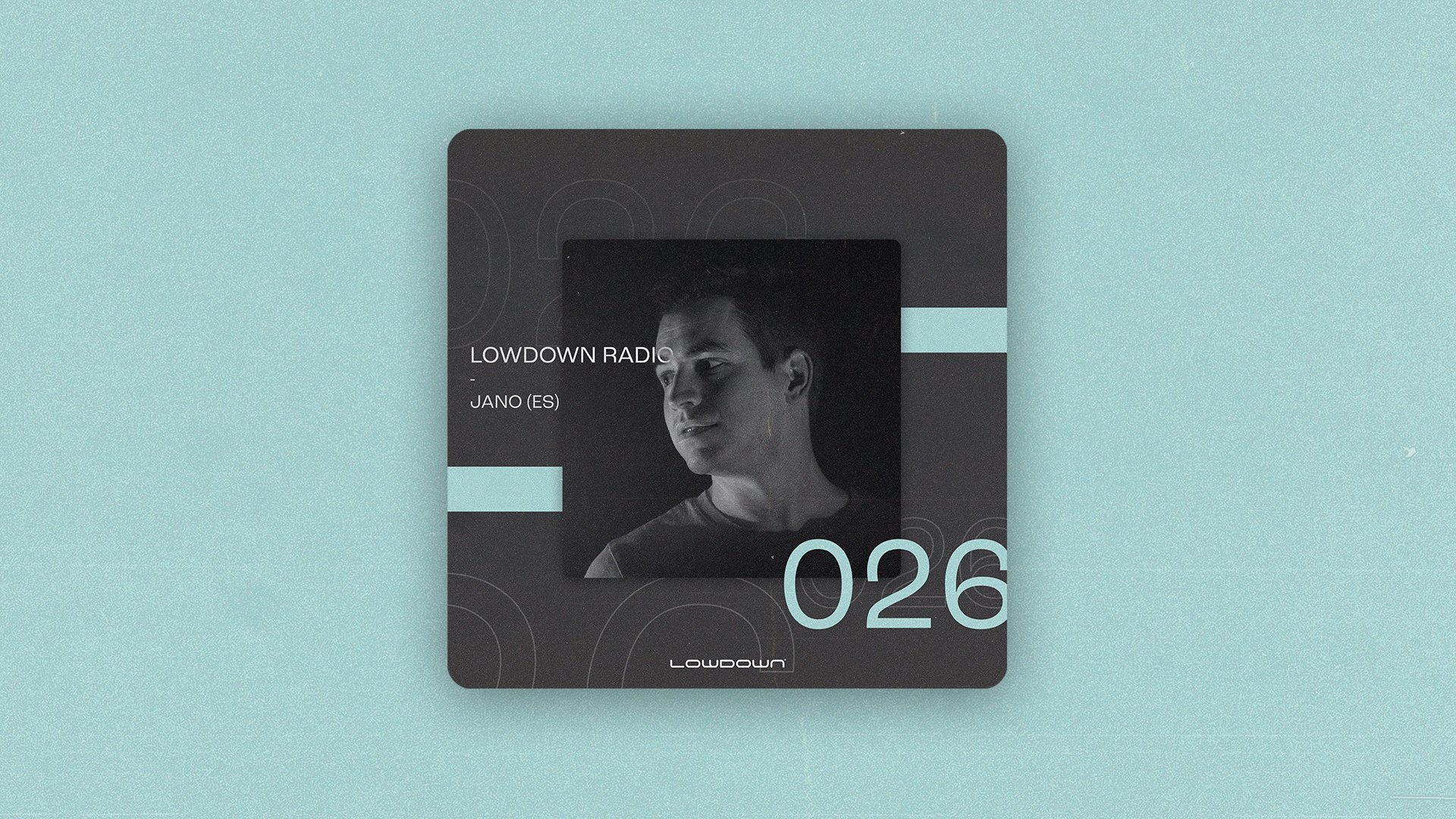 Lowdown Radio 026