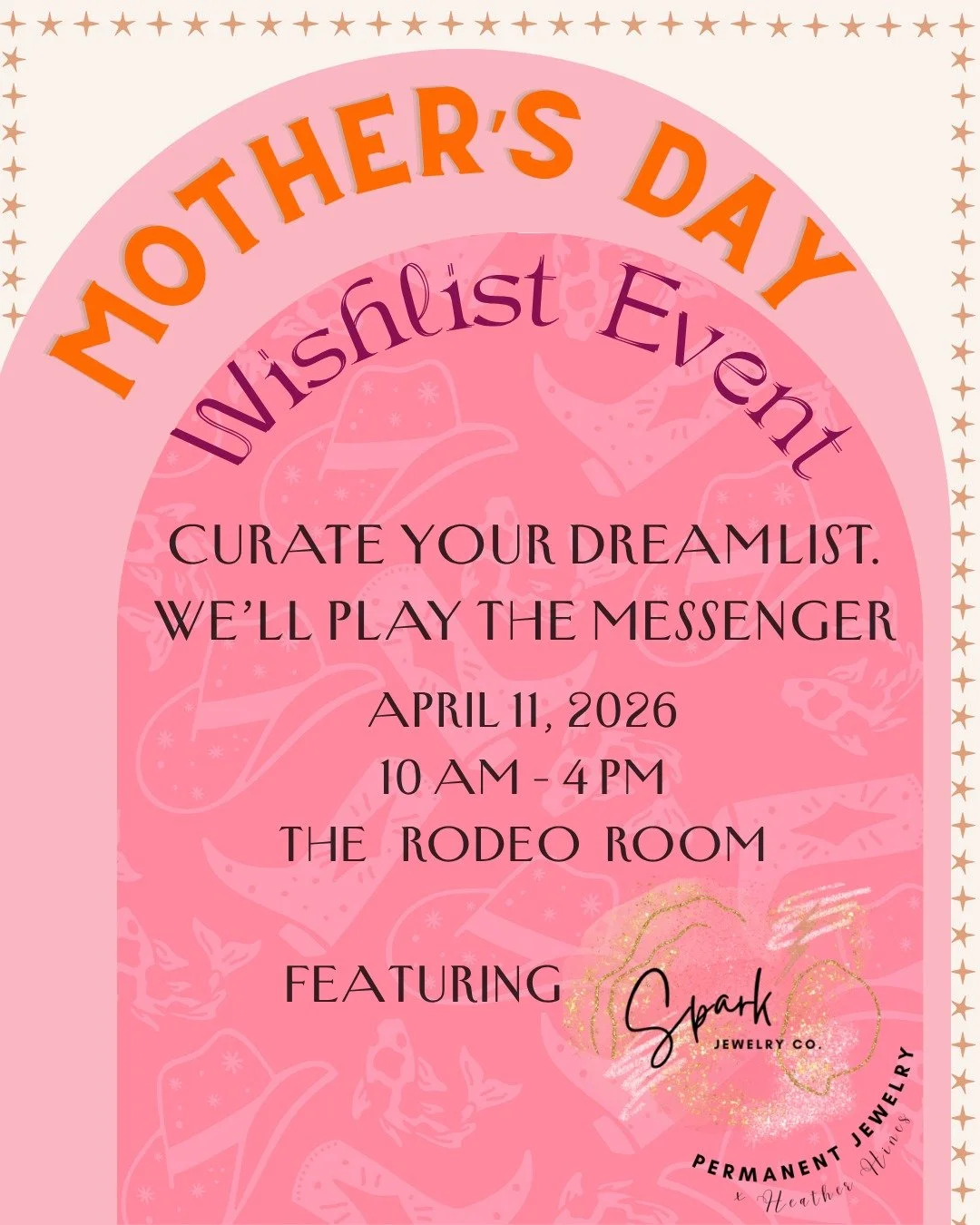 Mamas, this one's for you 🤠💕 Come on down to The Rodeo Room on April 11th from 10am to 4pm for our Mother's Day Wishlist Event! Curate your dream list and we'll do the rest, no hints required 😉 PLUS we've got Spark Jewelry Co. featuring permanent 