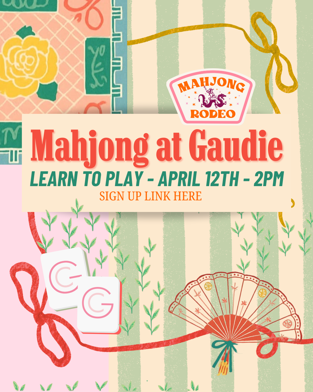 April 12th- Gaudie and Co - Mahjong 101