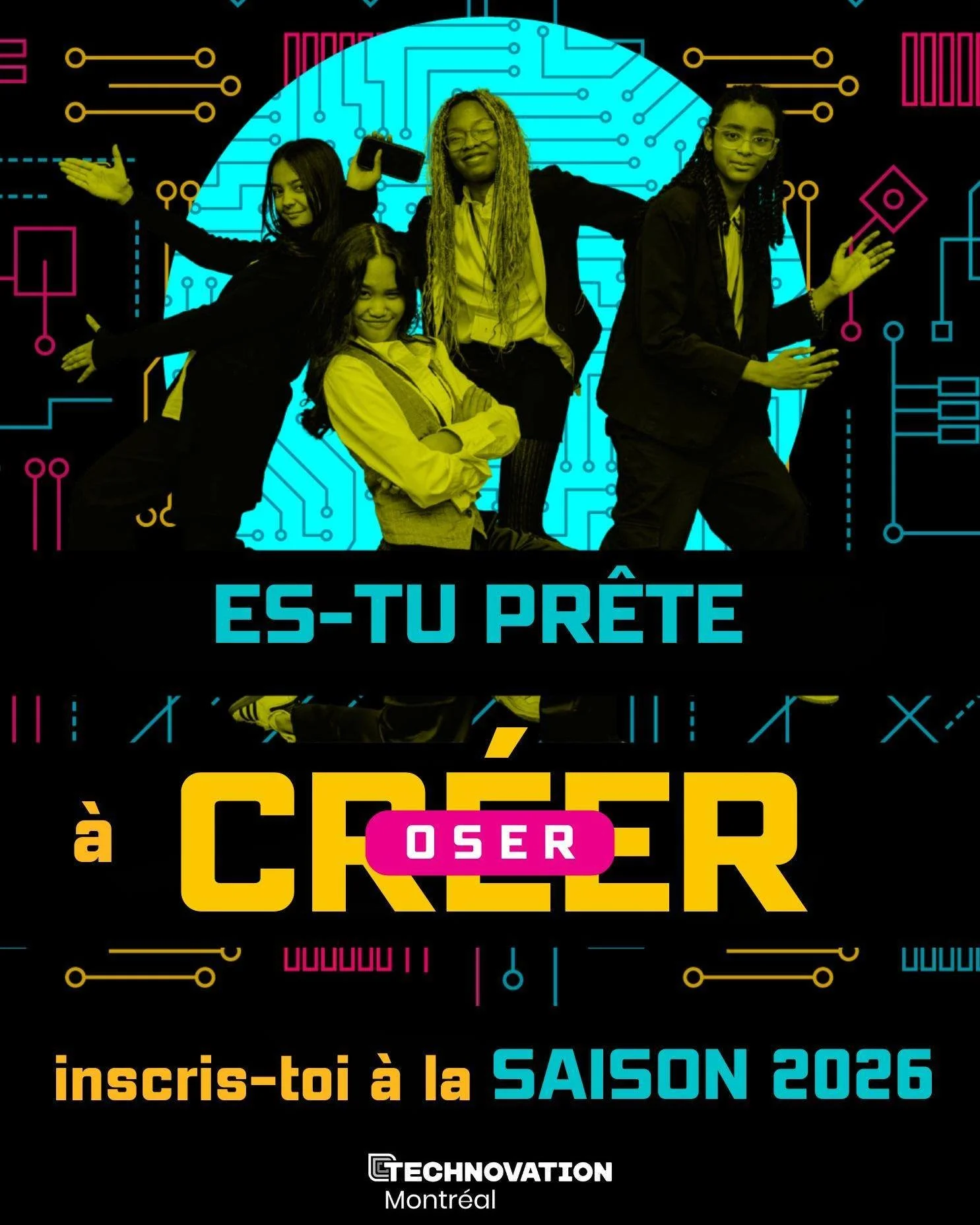 Le futur appartient &agrave; celles qui osent.

💻 Code.
💡 Cr&eacute;e.
💪 Ose.

Avec Technovation Montr&eacute;al, apprends &agrave; transformer tes id&eacute;es en solutions technologiques.

🚀 Les inscriptions pour la saison 2026 sont ouvertes! (