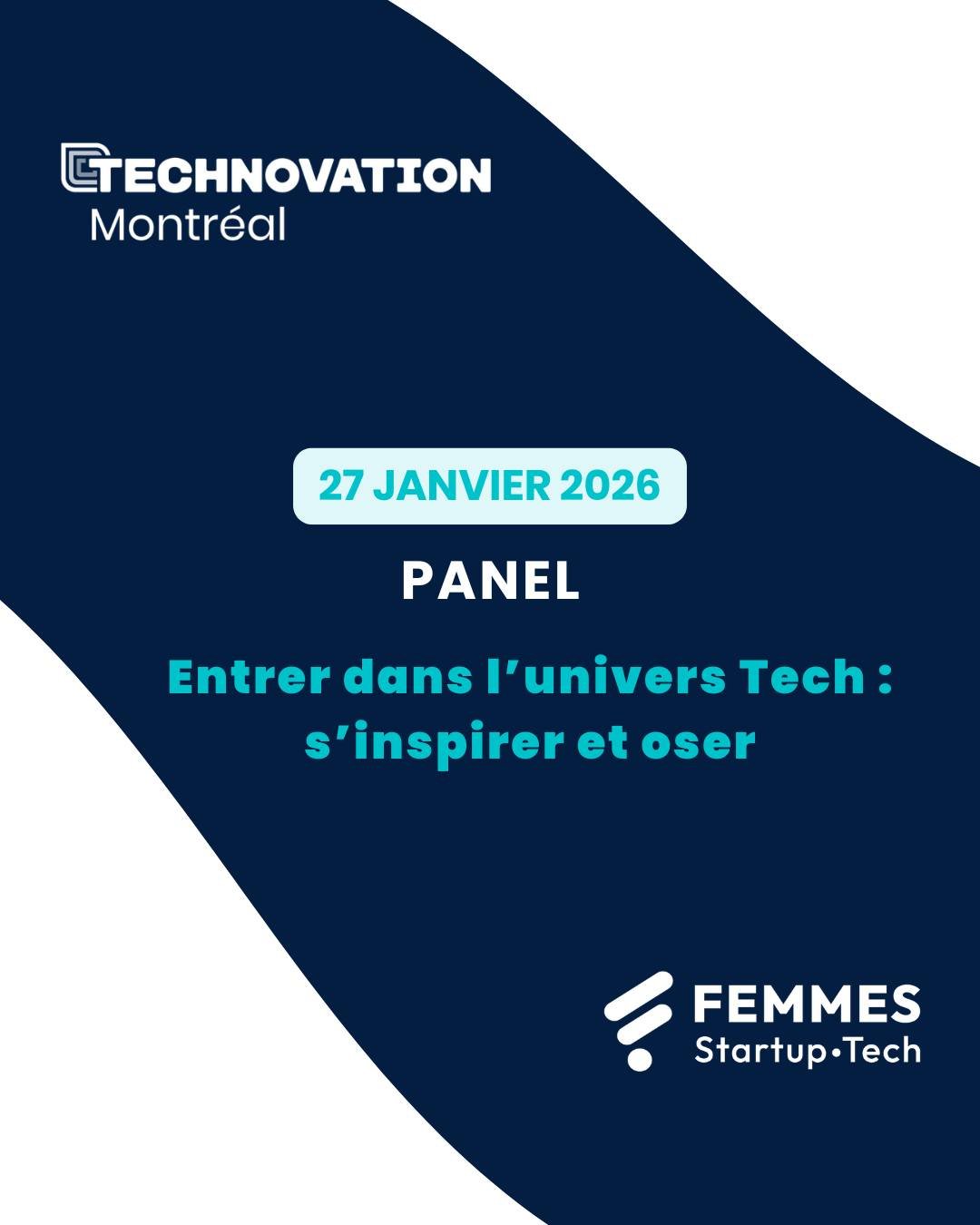 Nous sommes heureuses d&rsquo;annoncer le premier &eacute;v&eacute;nement Femmes &bull; Startup &bull; Tech ✨

Panel d&rsquo;ouverture| Entrer dans l&rsquo;univers Tech : s&rsquo;inspirer et oser | 27 janvier

Joins-toi &agrave; nous chez Synechron (