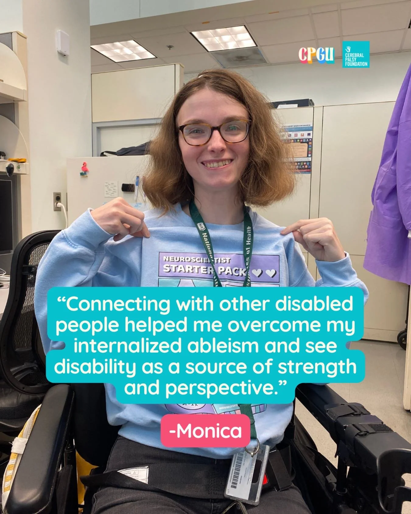“For years, I thought the effects of my CP were limited to balance, gait, and endurance, leading me to use various mobility aids. As I got older, I realized it also affects my hands, executive function, and processing speed, making daily tasks