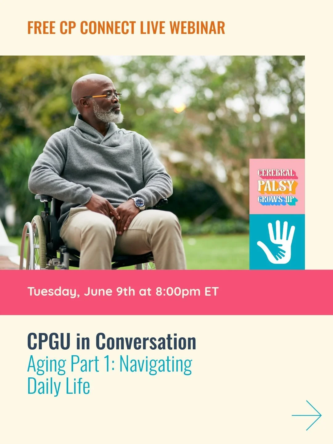 📢 Live virtual event incoming!

You all have told us time and time again that you want to talk about what it&rsquo;s like to age with cerebral palsy.
Well, we&rsquo;ve heard you! 

For the rest of this year, we&rsquo;re planning a three-part virtual