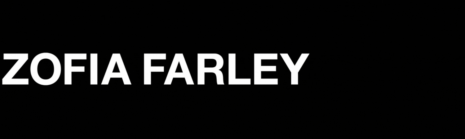 Zofia Farley | AD