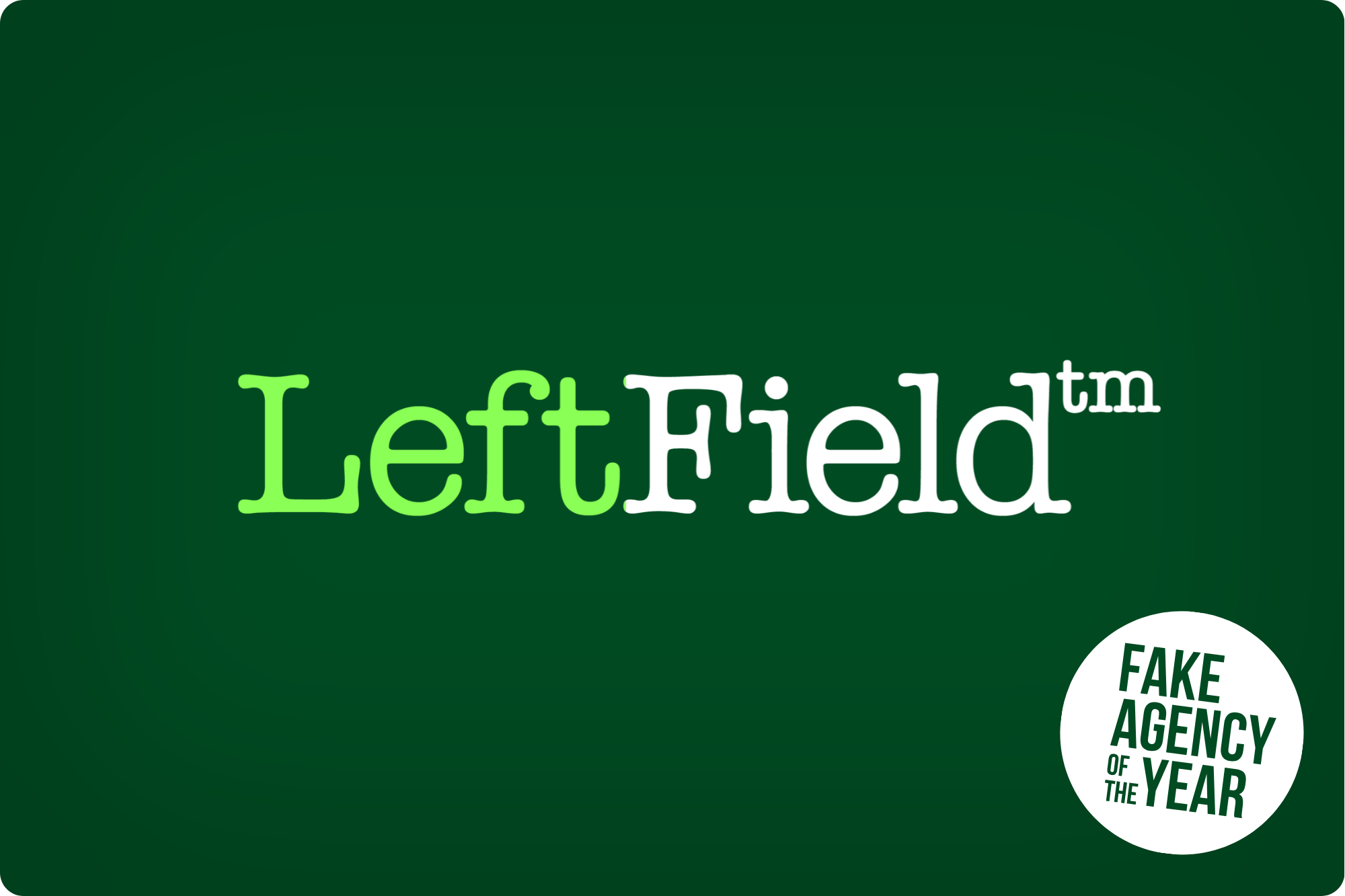 Left Field Ad Agency