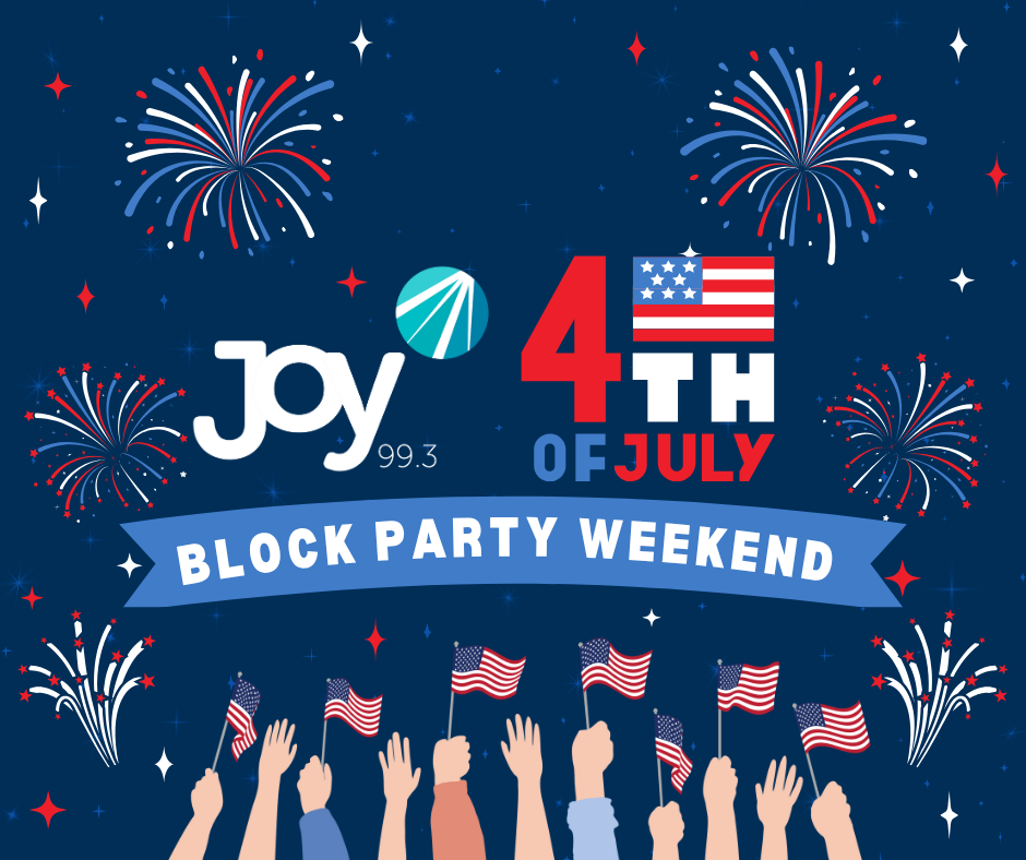 Joy99’s 4th of July Block Party Weekend