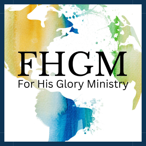 For His Glory Ministry