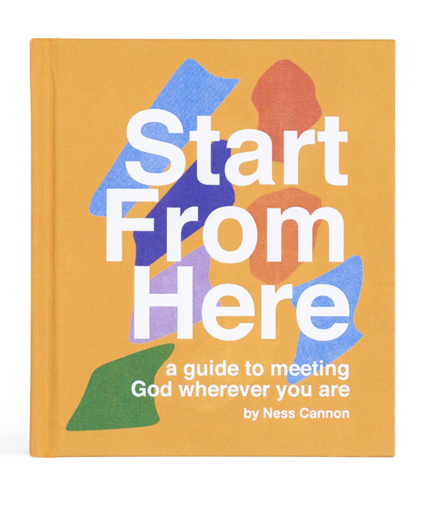 Start From Here by Ness Cannon