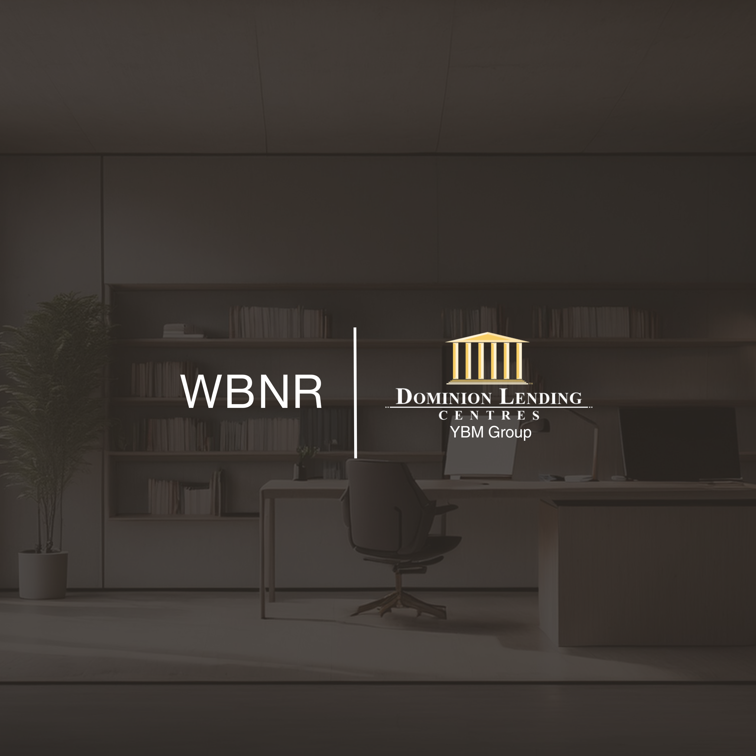 WBNR Announces Strategic Partnership with Barrie's Exclusive Mortgage Broker Partner