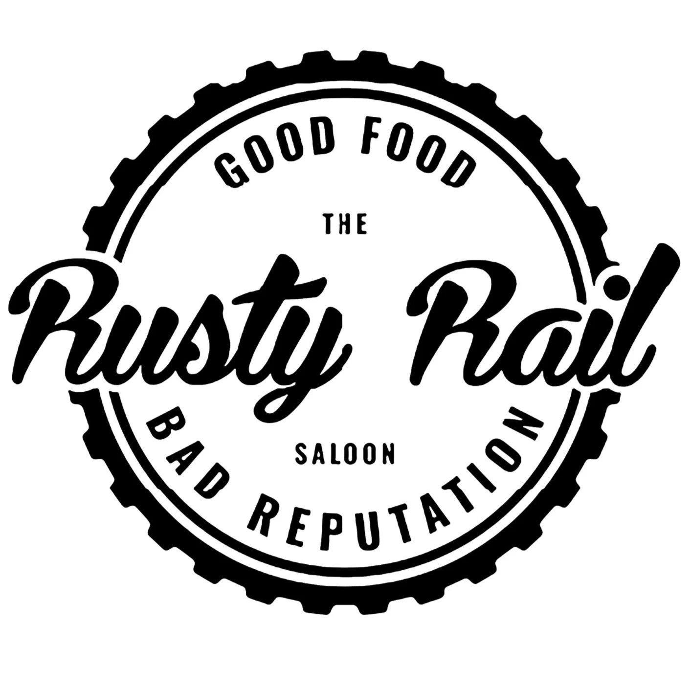Logo of "The Rusty Rail Saloon" with text "Good Food, Bad Reputation" inside a circular gear design.