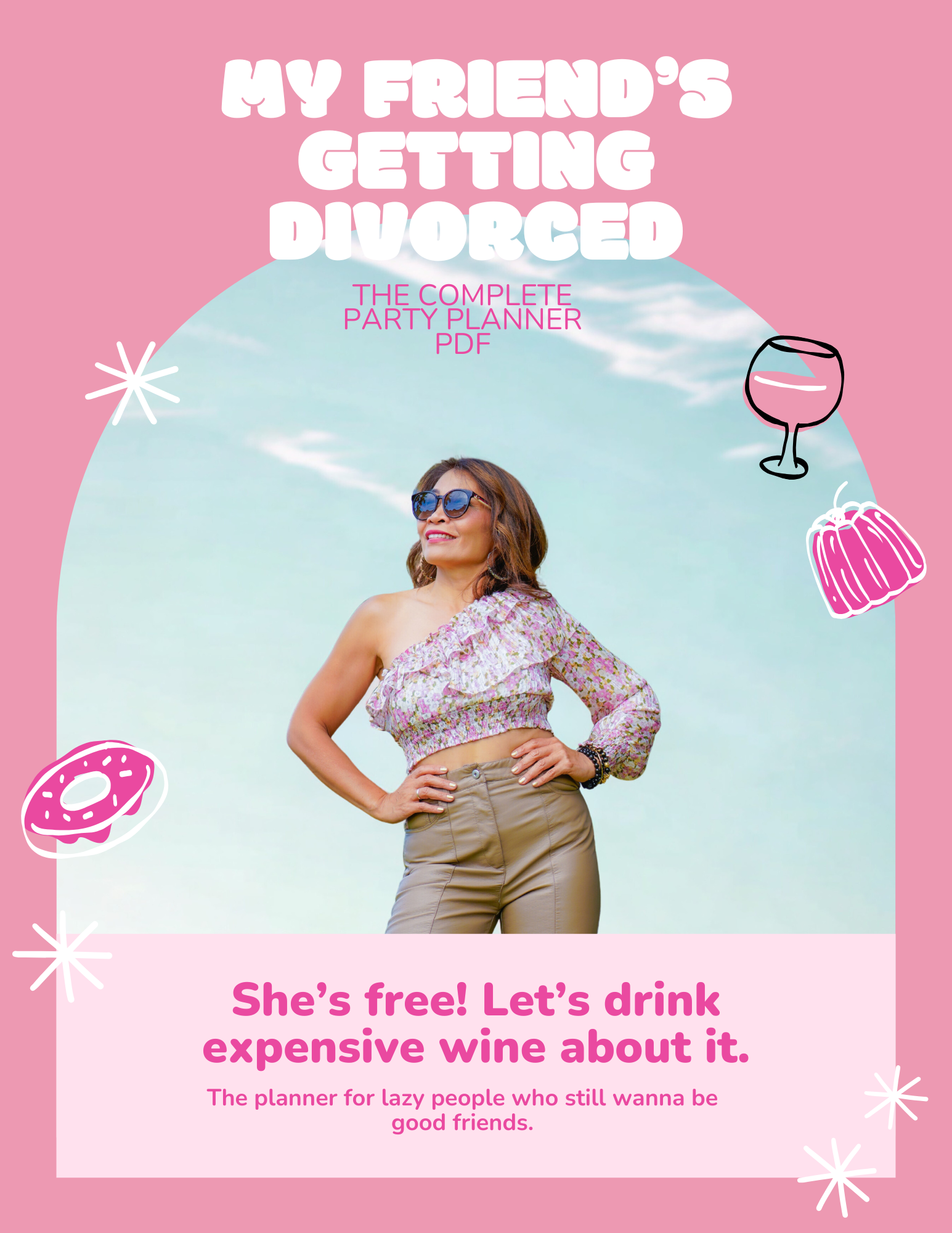 My friend is getting a divorce (party)