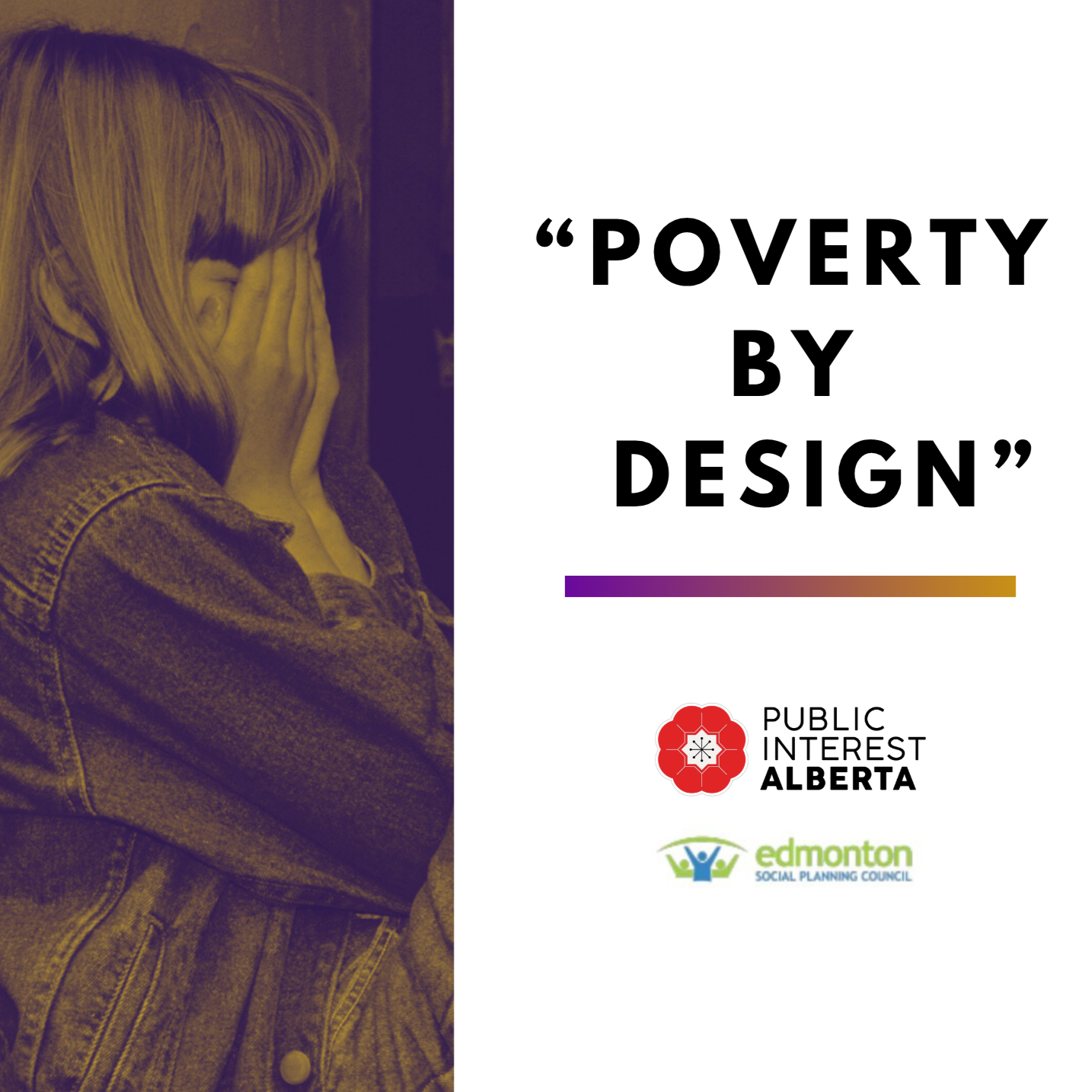 Public Interest Alberta | Poverty By Design Report