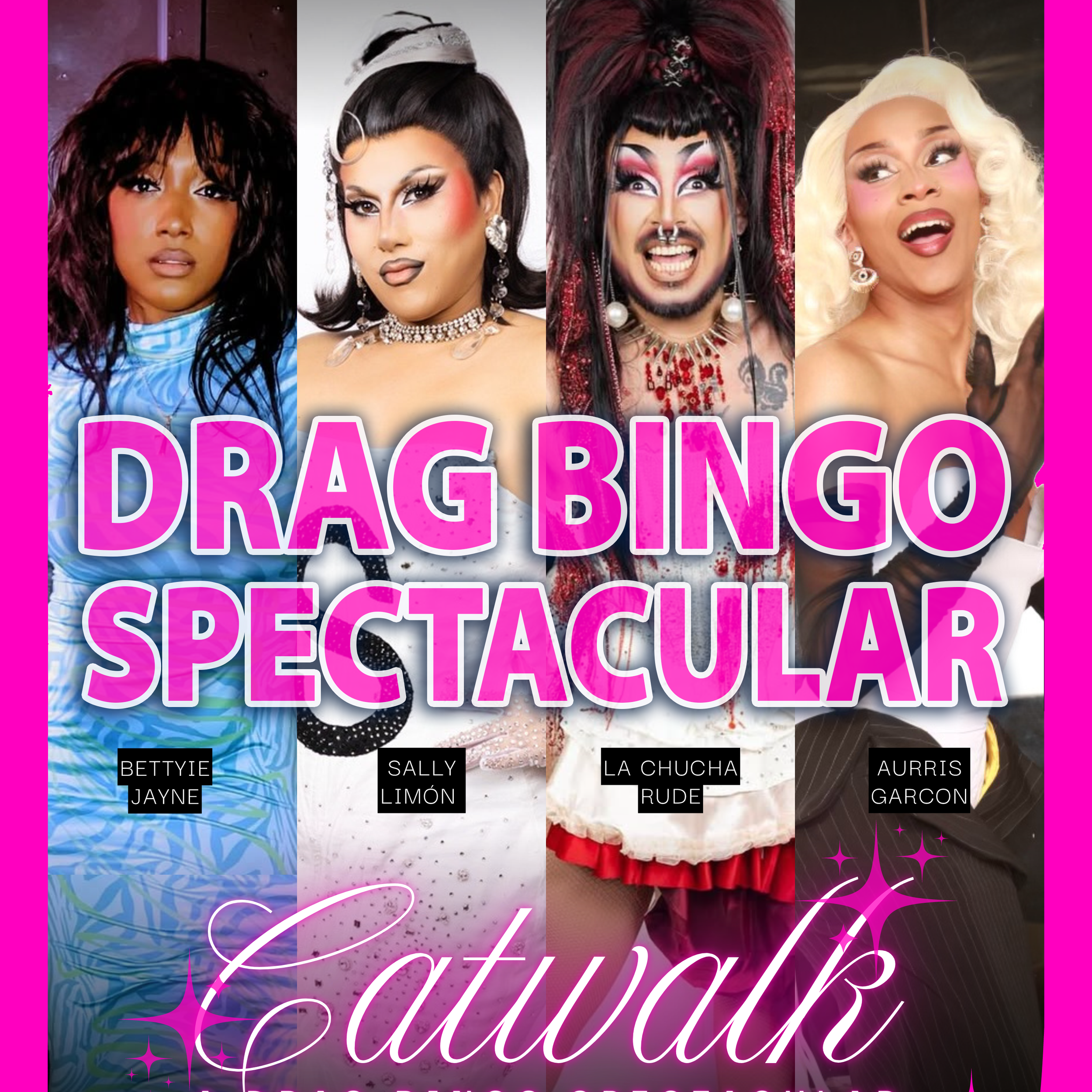 CATWALK - A Drag Bingo Spectacular
