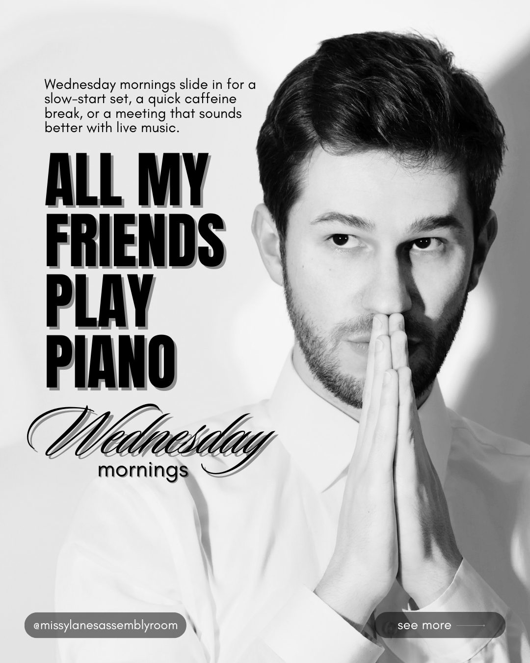 All My Friends Play Piano with Wake Moody
